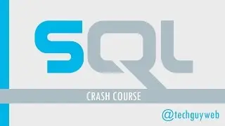 SQL Crash Course - Beginner to Intermediate