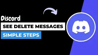 How To See Deleted Messages on Discord ! [EASY STEPS]