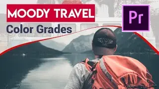 Free Moody Travel Color Grades For Premiere Pro