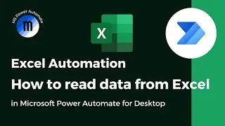 Struggling to read an Excel table? You might be using the wrong actions in Power Automate Desktop!