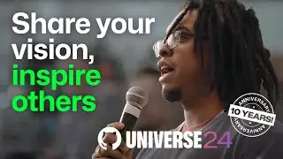 How to become a speaker at GitHub Universe 2024