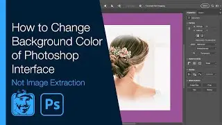 How to Change Photoshop Interface Background Color