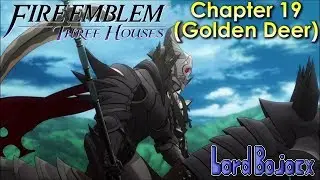Death Knight's Last Dance (Chapter 19 - Golden Deer) | Fire Emblem: Three Houses (Switch)