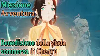 Genshin Impact ITA | Missione Avventura | Benedizione della giada sommersa di Chenyu