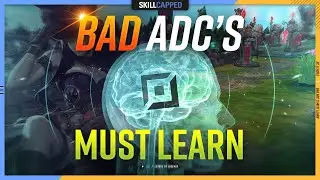 What BAD ADC's MUST LEARN! - League of Legends