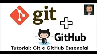 Tutorial: Git e Github Essencial