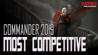 Most Competitive Commander 2019 | Anje Deck Tech