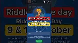 9&10 October X Empire Riddle Of The Day | Riddle Of The Day X Empire | Musk Empire Riddle Of The Day