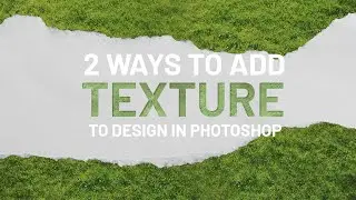 2 ways to add textures to design in Photoshop