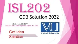 ISL202 GDB Solution 2022 / ISL202 GDB Solution 2022 / #isl202 #ISL201#gdb #gdb_solution