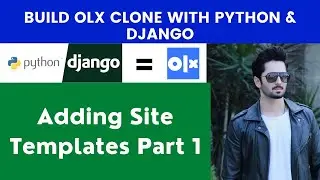 Adding Site Templates Part 1 | Build OLX Clone With Python & Django