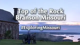 Top of the Rock, Branson Missouri (Full tour & Sunset ceremony) 