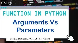 3 - Arguments Vs parameters in a python function