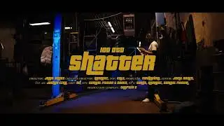 100 OTD | SHATTER | (Official Music Video) 