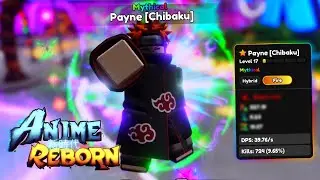 Obtaining and Evolving (Payne) The BEST LB Support In Anime Reborn!?!