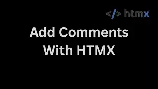 Real-Time Comments in Django: HTMX for Seamless AJAX Reactivity Without Page Reloads