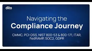 Navigating the Compliance Journey – FedRAMP, CMMC, PCI-DSS, NIST 800-53 & 800-171, ITAR, SOC2, GDPR