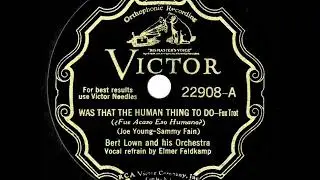 1932 HITS ARCHIVE: Was That The Human Thing To Do - Bert Lown (Elmer Feldkamp, vocal)