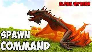 Alpha Wyvern ARK Spawn COMMAND | How To Summon ALPHA WYVERN Ark CODE 2023