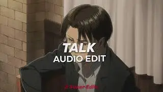 TALK [Audio Edit]