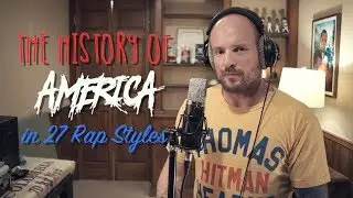 The History of America...Told in 27 Rap Styles