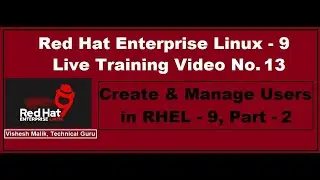 Complete User Management in RHEL - 9, Part - 2 | Create & Manage Users in Linux