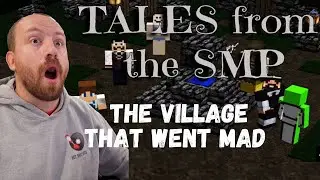 CRAZY DREAM SMP LORE! The Village That Went Mad - Tales From The SMP (REACTION!) Karl Jacobs