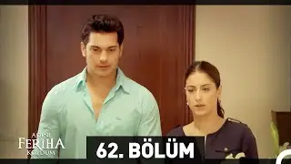 Adını Feriha Koydum 62. Bölüm HD