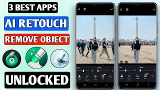 Top 3 Ai Retouch Remove Object App for Android | Best Retouch Remove Object Android