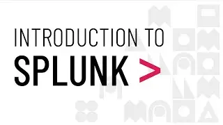 Introduction to Splunk