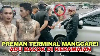 MERINDNG !! PERKELAHIAAN PULUHAN PREMAAN SAKTI PENGUASA TERMINAL MANGGAREI