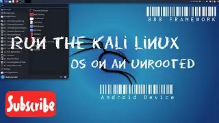 Run The Kali Linux Os On an Unrooted Android Device || [Tutorial]