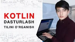 1 soatda Kotlin dasturlash tilini o'rganishni boshlaymiz