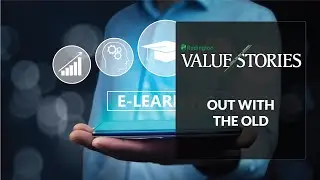 #ValueStories | Out with the Old | Channel Partner | Success Stories
