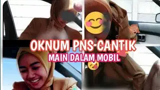 VIRAL,OKNUM ASN CANTIK MEREKAM ADEGAN SYUR DIMOBIL||TIDAK UNTUK DITIRU