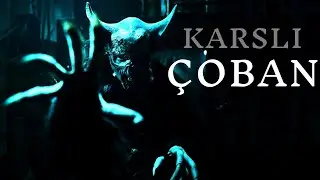 Karslı Çobanın Zengin Olmak İçin Başına Aldığı Belalar | Korku Hikayeleri | Paranormal