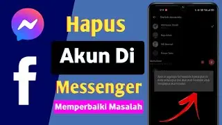 Cara Menghapus Akun Dari Messenger |  Ganti Akun Hapus Perbaiki Masalah