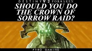 Destiny 2: Is Crown Of Sorrow Worth Doing? (My Review Of Crown Of Sorrow)