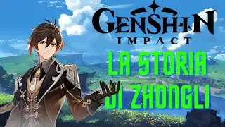 Genshin Impact - La storia di Zhongli