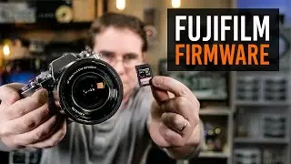 Fujifilm Firmware Update - My Thoughts