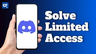 How to Solve Limited Access in Discord