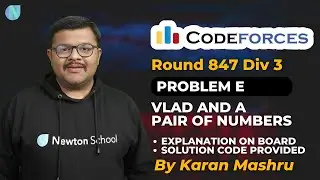 Codeforces Round 847 Div3 | Problem E : Vlad And A Pair Of Numbers Solution |Explanation+Code| Hindi