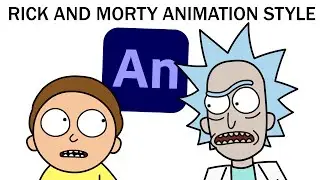 I Tried to Recreate Rick and Morty's Animation Style