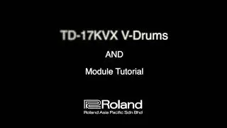 Roland V-Drums TD-17 Module Tutorial