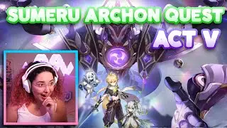 SUMERU ARCHON QUEST ACT V | GENSHIN IMPACT 3.2 REACTION