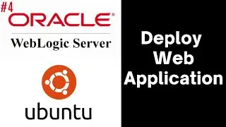 How to Deploy Web Application on Weblogic |   Deploy Sample war on Weblogic #weblogic #deploy