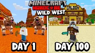 I Survived 100 Days in the WILD WEST in Minecraft Hardcore...