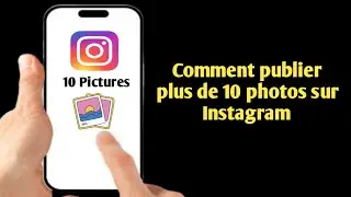 Comment publier plus de 10 photos sur Instagram | Ajouter 20 photos sur Instagram Post 2024