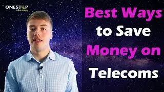 Best Ways to Save Money on Telecoms