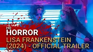 Lisa Frankenstein (2024) - Official Trailer